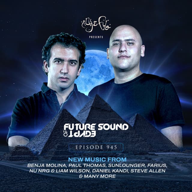 FSOE 945 - Future Sound Of Egypt Episode 945