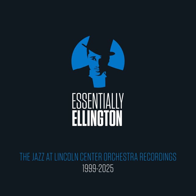 Essentially Ellington: The JLCO Recordings, 1999-2025