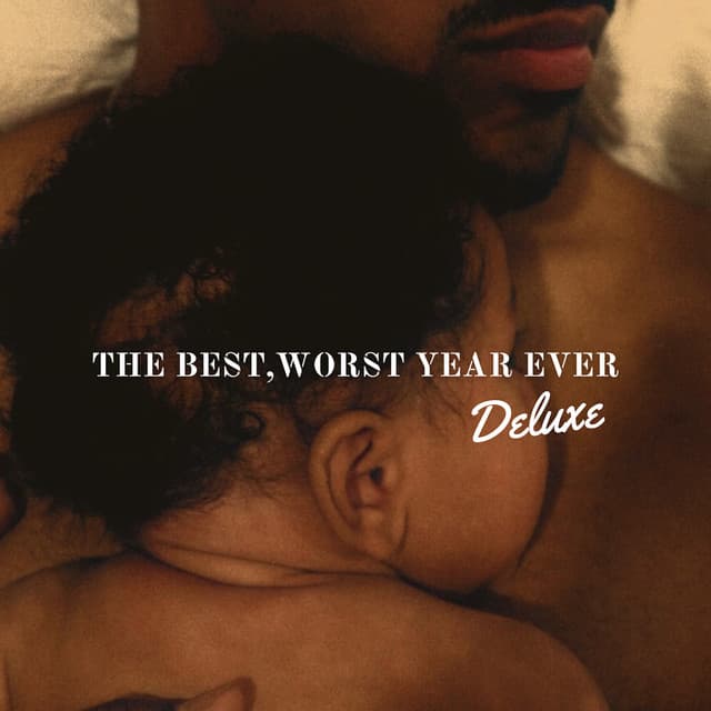 The Best Worst Year Ever (Deluxe)