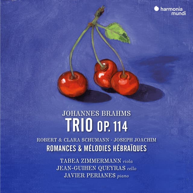 Brahms: Trio Op. 114. Robert & Clara Schumann: Romances