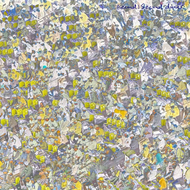 (second) Second Dinner