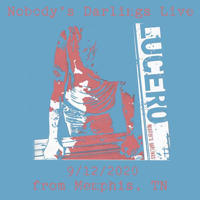 Nobody's Darlings (Live From Memphis)