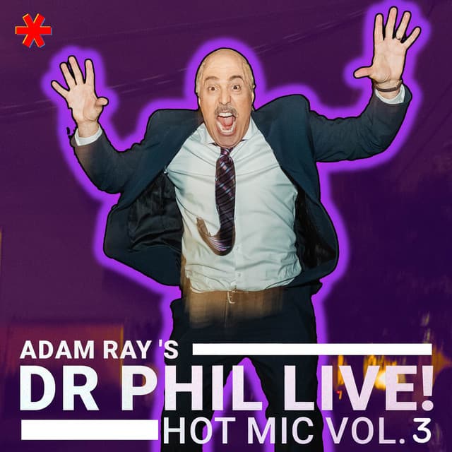 Hot Mic: Dr. Phil LIVE! Vol 3
