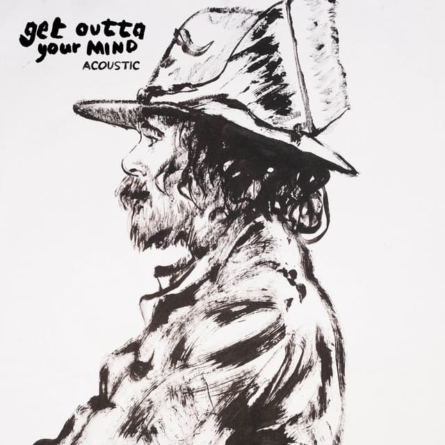 Get Outta Your Mind (Acoustic)