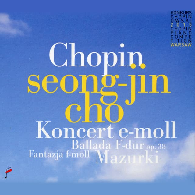 Chopin: Koncert fortepianowy, Mazurki, Ballada…