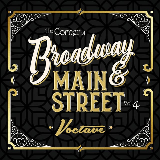 The Corner of Broadway and Main Street, Vol. 4