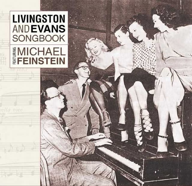 Livingston And Evans Songbook Featuring Michael Feinstein