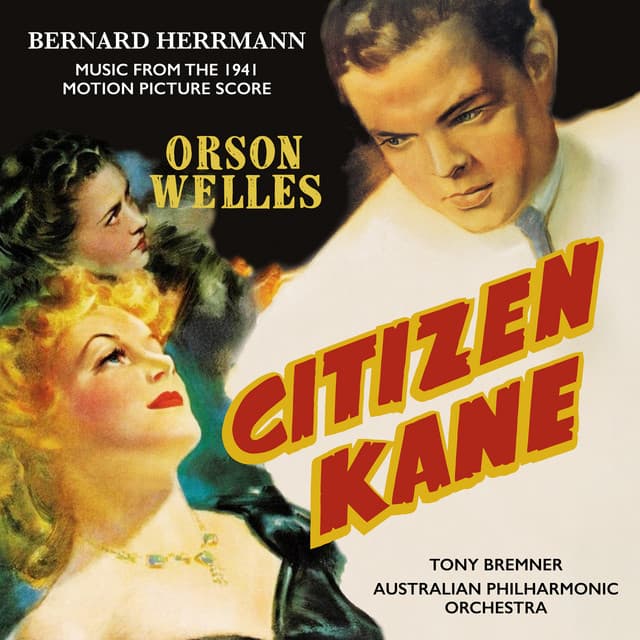 Citizen Kane (Music from the 1941 Motion Picture)