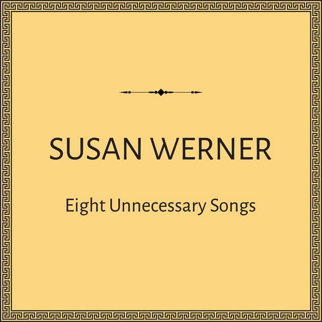 Eight Unnecessary Songs