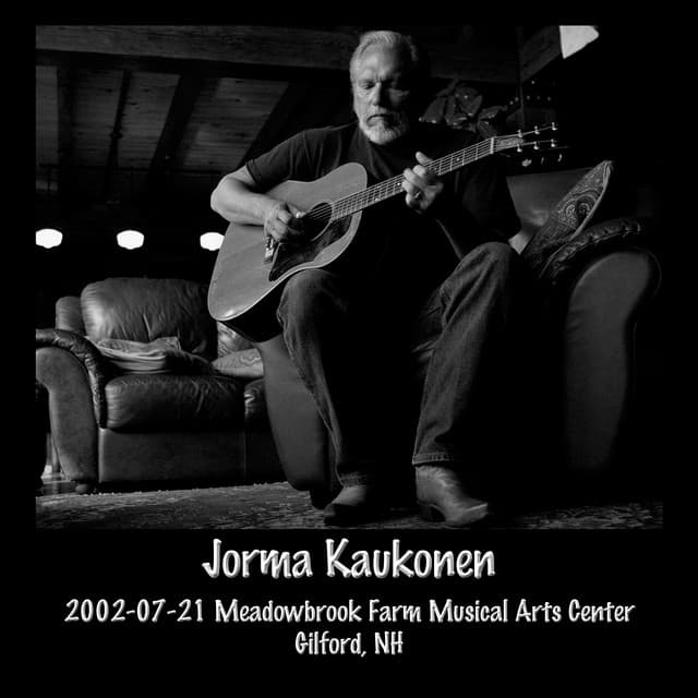 2002-07-21 Meadowbrook Farm Musical Arts Center, Gilford, NH (Live)