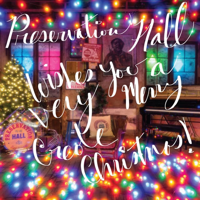 Preservation Hall Wishes You A Very Merry Creole Christmas