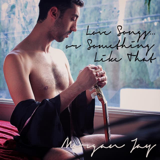 Love Songs… or Something Like That