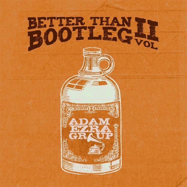 Better Than Bootleg, Vol. 2