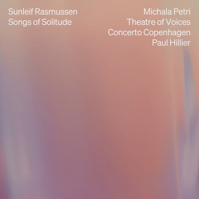 Sunleif Rasmussen: Songs of Solitude