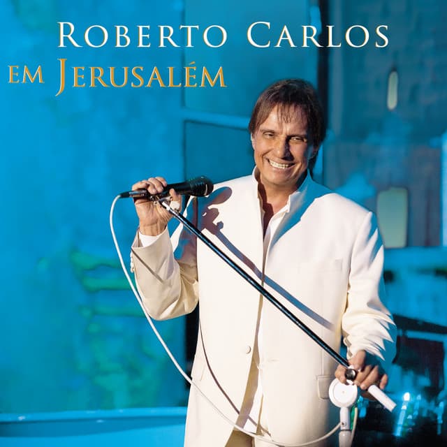 Roberto Carlos em Jerusalém