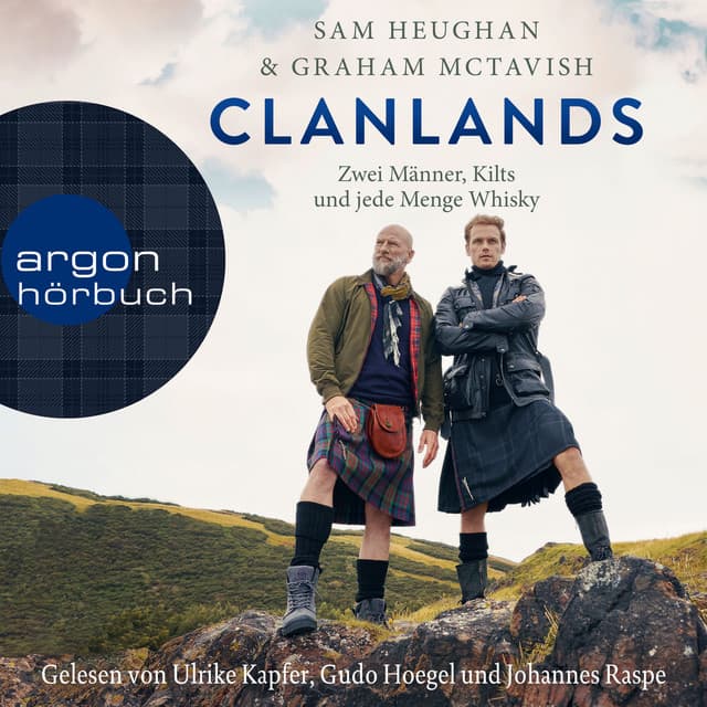 Clanlands [Zwei Männer, Kilts und jede Menge Whisky (Ungekürzt)]