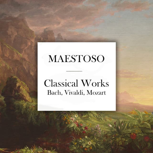 "Maestoso: Classical Works"