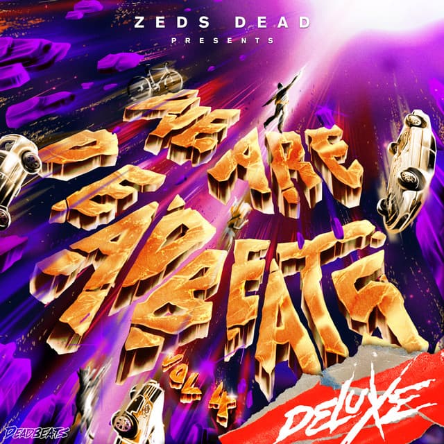 We Are Deadbeats (Vol. 4/Deluxe)