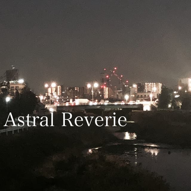 Astral Reverie