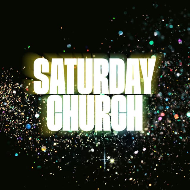 Saturday Church (Official Concept Album)