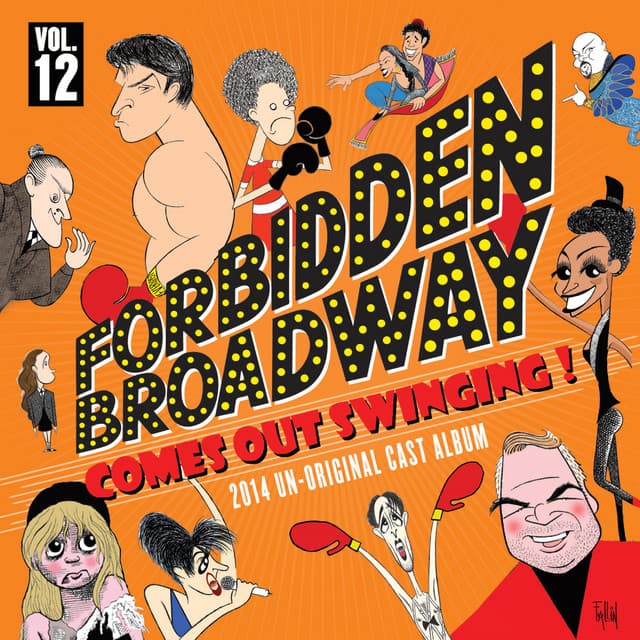 Forbidden Broadway: Comes Out Swinging!