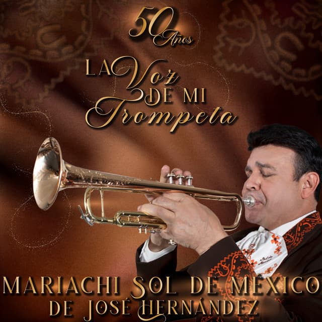 La Voz de Mi Trompeta (50 Años)