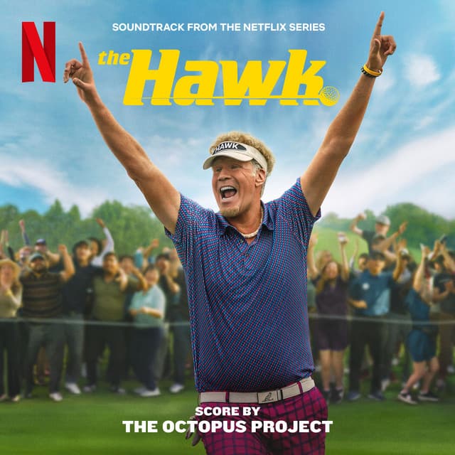 The Hawk (Soundtrack from the Netflix Series)