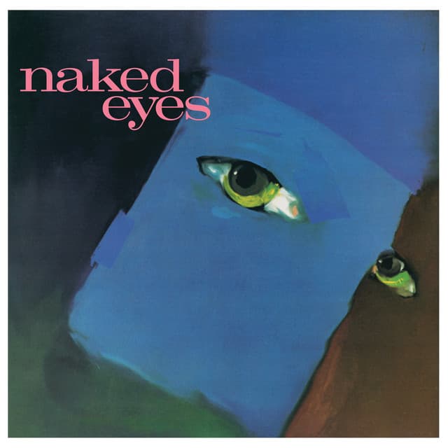 Naked Eyes (2025 Remaster)