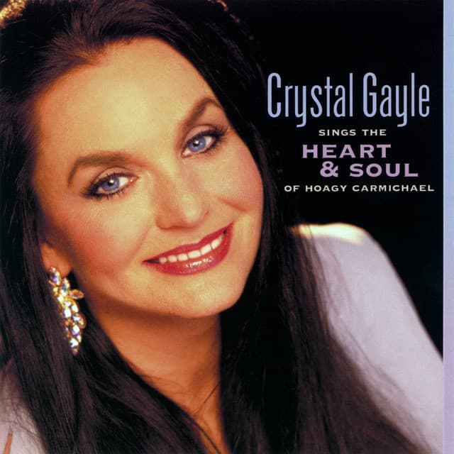 Crystal Gayle Sings the Heart and Soul of Hoagy Carmichael