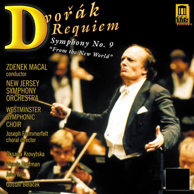 Dvorak: Requiem & Symphony No. 9 "From the New World"