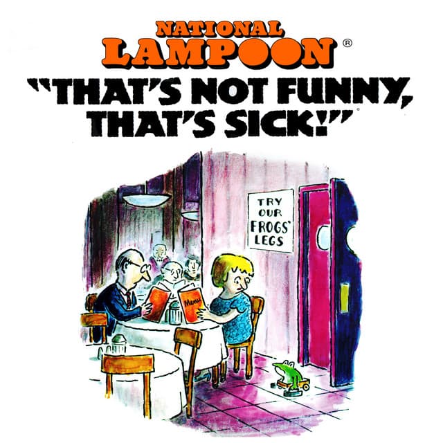 National Lampoon That's Not Funny, That's Sick!"