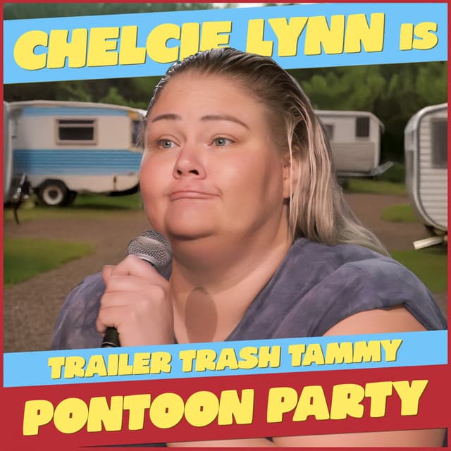 Trailer Trash Tammy: Pontoon Party