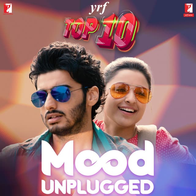 YRF Top 10 - Mood Unplugged