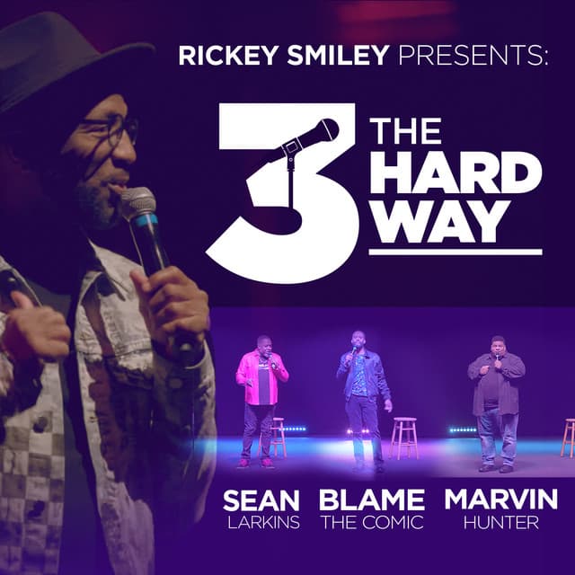 Rickey Smiley Presents 3 the Hard Way