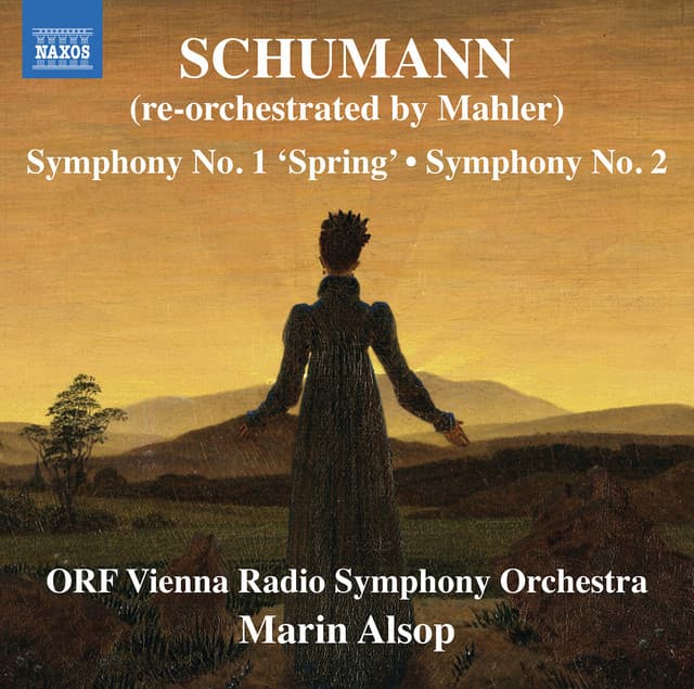 R. Schumann: Symphonies Nos. 1 & 2 (Re-Orchestrated by G. Mahler)