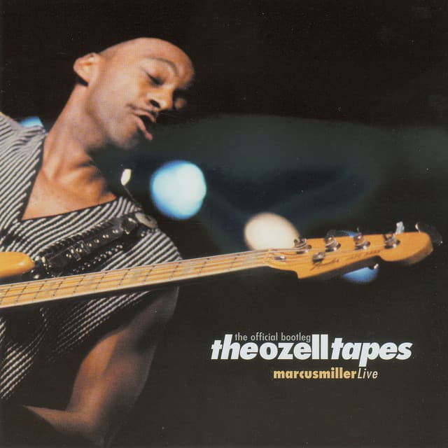 The Ozell Tapes: The Official Bootleg - Live (Live/Spring 2002)