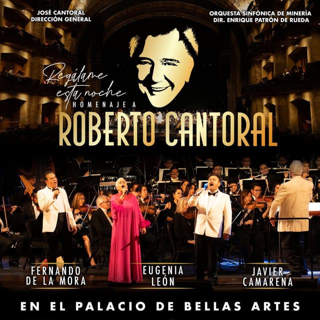 Regálame Esta Noche, Homenaje a Roberto Cantoral