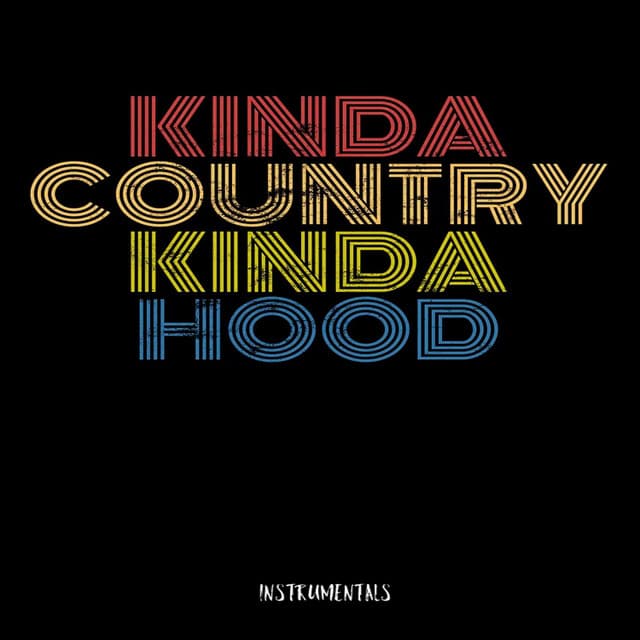 Kinda Country Kinda Hood (Instrumental)