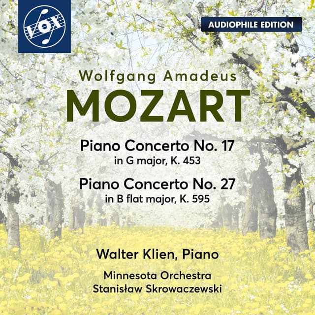 Mozart: Piano Concerto No. 17 in G Major, K. 453 & Piano Concerto No. 27 in B-Flat Major, K. 595