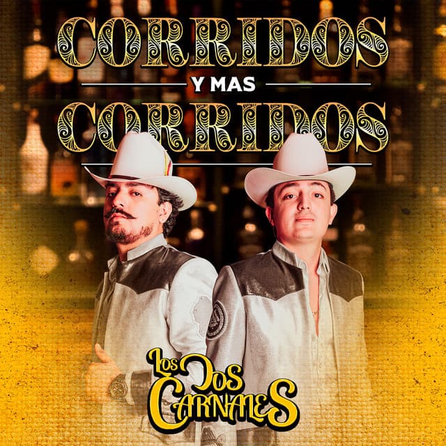 Corridos y Más Corridos