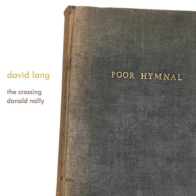 David Lang: poor hymnal