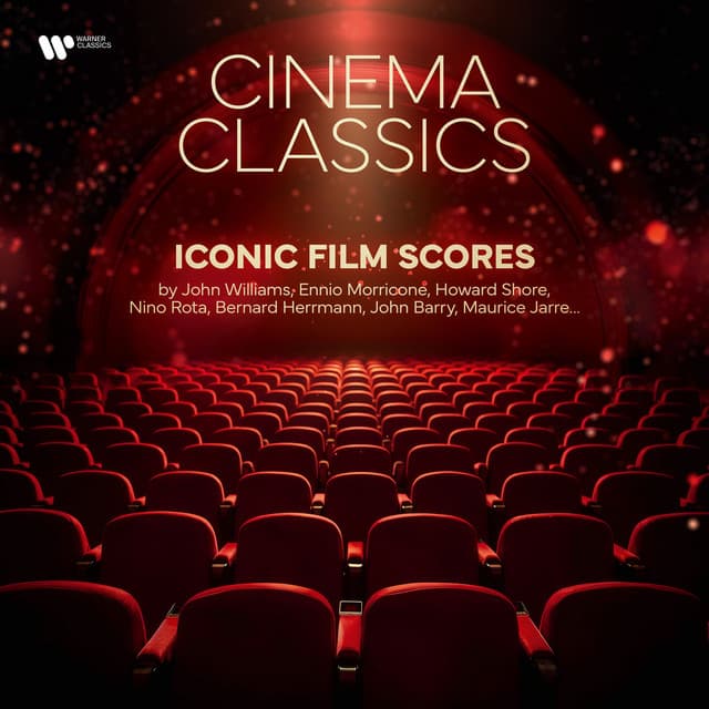 Cinema Classics - Iconic Film Scores by John Williams, Ennio Morricone, Howard Shore, Nino Rota, Bernard Herrmann, John Barry, Maurice Jarre...