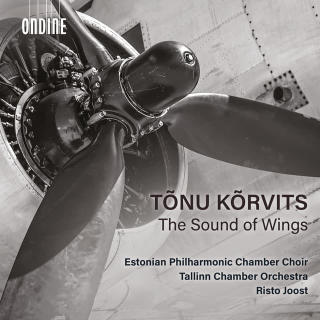Tõnu Kõrvits: The Sound of Wings
