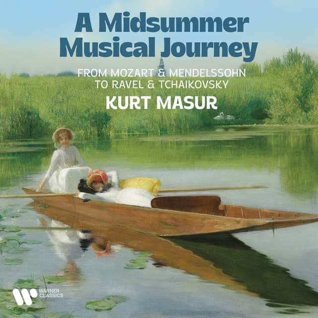 "A Midsummer Musical Journey" - From Mozart & Mendelssohn to Ravel & Tchaikovsky