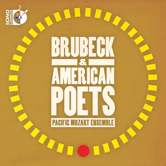 Brubeck & American Poets: Pacific Mozart Ensemble