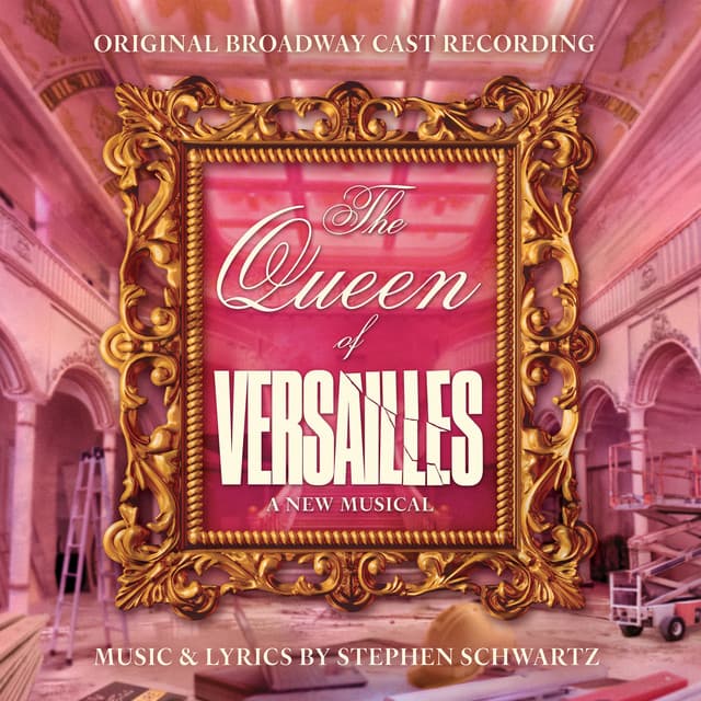 The Queen of Versailles (Original Broadway Cast Recording)