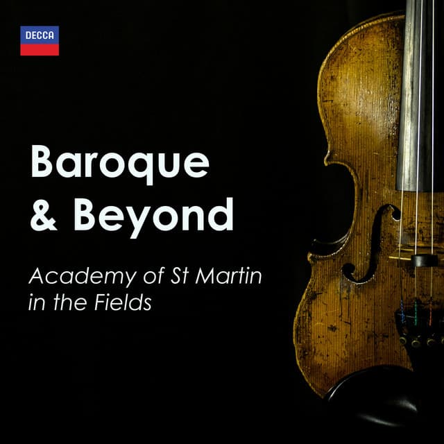 "Academy of St Martin in the Fields: Baroque & Beyond"