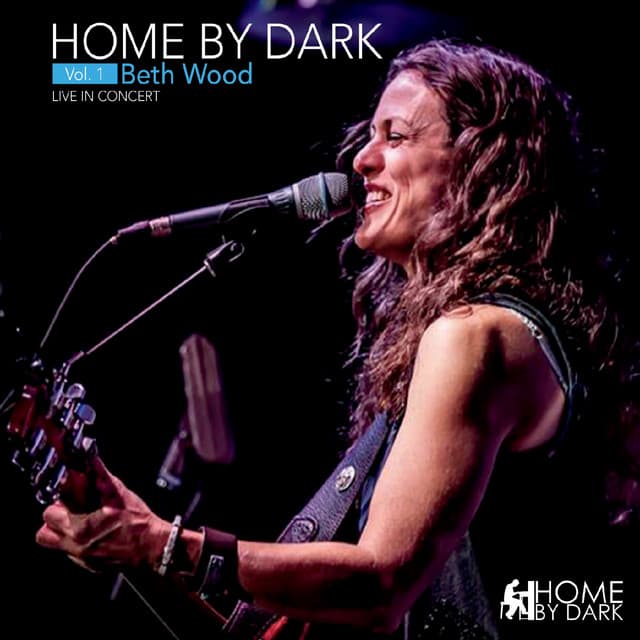 Home By Dark and Beth Wood, Vol. 1 (Live)