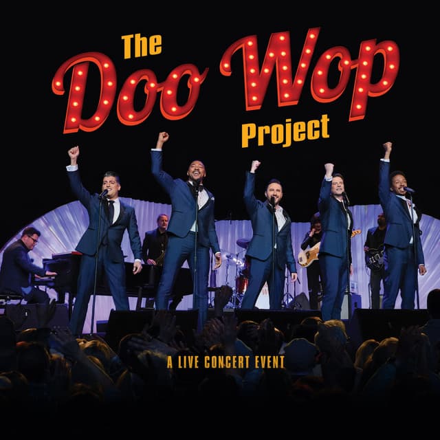 The Doo Wop Project (A Live Concert Event)