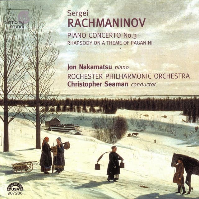 Rachmaninov: Piano Concerto No. 3; Rhapsody on a Theme of Paganini